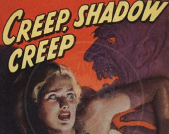 Creep, Shadow Creep - 10x15 Giclée Canvas Print of Vintage Pulp Paperback