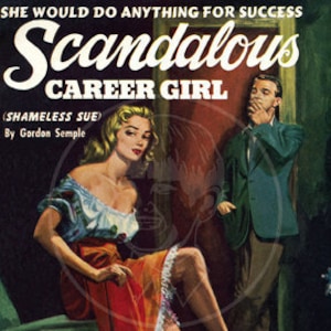 Scandalous Career Girl - 10x13 Giclée Canvas Print of Vintage Pulp Paperback
