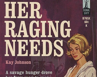 Her Raging Needs - 10x17 Giclée Canvas Print of a Vintage Pulp Paperback Cover