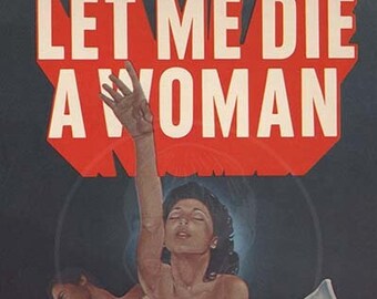 Let Me Die a Woman - 10x16 Giclée Canvas Print of Vintage Pulp Paperback