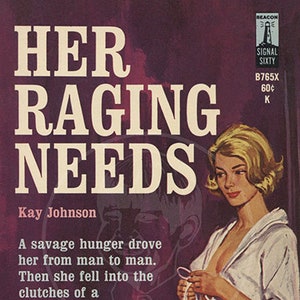Her Raging Needs - 10x17 Giclée Canvas Print of a Vintage Pulp Paperback Cover