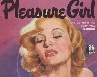 Pleasure Girl - 10x14 Giclée Canvas Print of a Vintage Pulp Paperback Cover