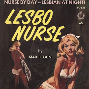Lesbo Nurse - 10 x 16 Giclée Canvas Print of Vintage Pulp Paperback