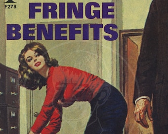 Fringe Benefits - 10x17 Giclée Canvas Print of a Vintage Pulp Paperback Cover