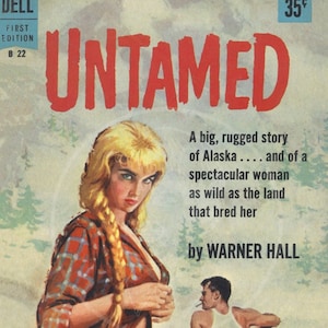 Untamed - 10x15 Giclée Canvas Print of a Vintage Pulp Paperback Cover