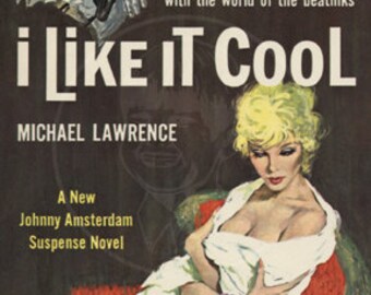 I Like it Cool - 10x16 Giclée Canvas Print of a Vintage Pulp Paperback Cover