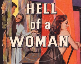 A Hell of a Woman - 10x17 Giclée Canvas Print of a Vintage Pulp Paperback Cover