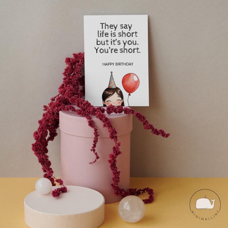 Funny Birthday Card Printable for Her | Birthday Card for Best Friend | You're short Card | Cute Sarcastic Card for Girls | Instant Download image 7