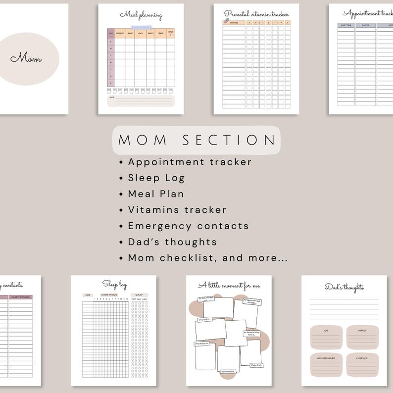 May include: A collection of printable planner pages with a soft, neutral color palette. The pages include sections for meal planning, prenatal vitamin tracking, and appointment tracking. The text "MOM SECTION" is displayed prominently.