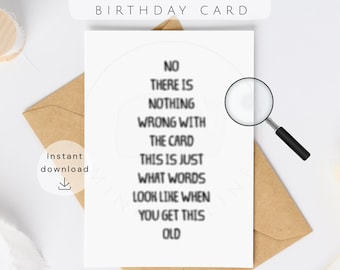 Funny Blurry Text Birthday Card | Printable Birthday Card for Friend | Over the Hill Card | Sarcastic Card for Him or Her | Instant Download
