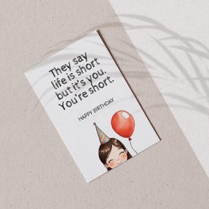 Funny Birthday Card Printable for Her | Birthday Card for Best Friend | You're short Card | Cute Sarcastic Card for Girls | Instant Download image 3