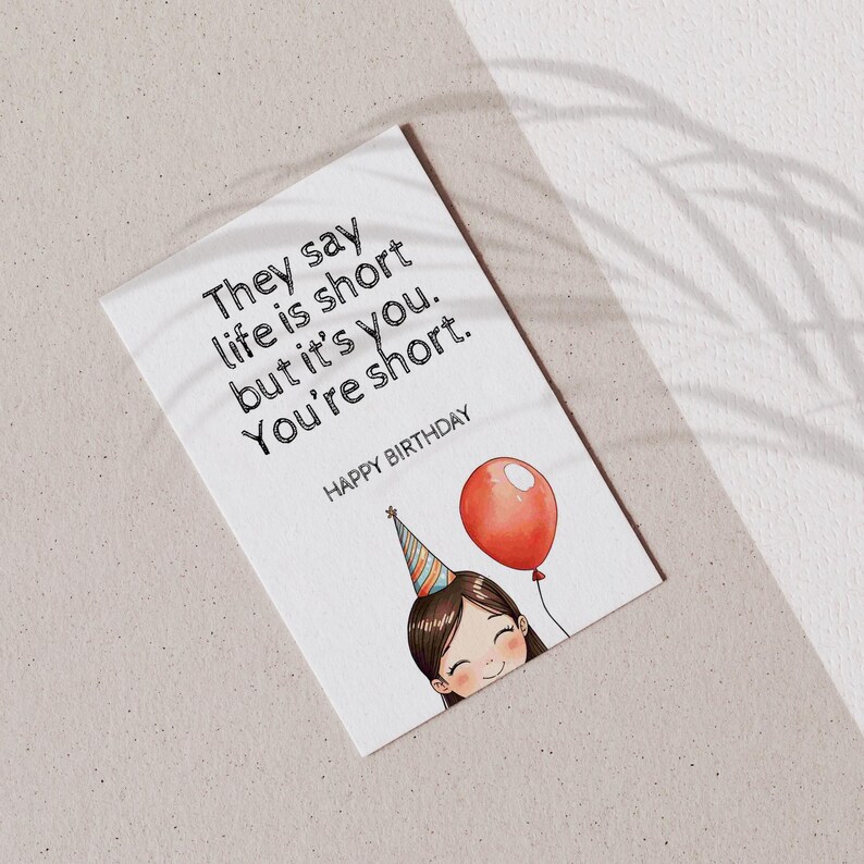 Funny Birthday Card Printable for Her | Birthday Card for Best Friend | You're short Card | Cute Sarcastic Card for Girls | Instant Download image 3