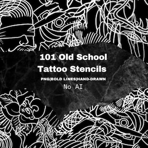 May include: Black and white image featuring tattoo stencil designs. The text reads "101 Old School Tattoo Stencils" with additional details about the stencils, including "PNG|BOLD LINES|HAND-DRAWN" and "No AI". The background is a mix of tattoo art and a dark, textured surface.