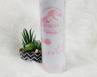 Motherhood Tumbler - Mom Tumbler - Mom Life - Epoxy Free Tumbler - Mother's Day Gift - Marble Tumbler - 20 Ounce - Walk in the Park