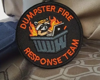 Dumpster Fire Response Team Patch: Funny Embroidered Hook and Loop