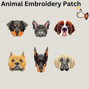 May include: Embroidered patches featuring various dog breeds, including a Rottweiler, French Bulldog, and Doberman. The patches are detailed with realistic colors and textures, perfect for adding to clothing or accessories. The text "Animal Embroidery Patch" is at the top.