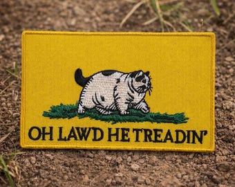 Oh Lawd He Treadin' Meme Morale Patch | Funny Tactical Patch