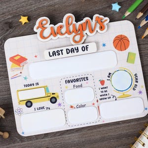 Custom Last Day of School Board, Personalized First Day Milestone Sign, 3D Wood All About Me Prop, Reusable Dry Erase Student Gift 2026