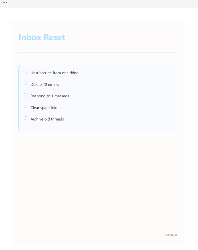 May include: A digital screen displays the text "Inbox Reset" in light blue. Below, a list of tasks includes unsubscribing, deleting emails, responding to a message, clearing spam, and archiving threads. The background is white.