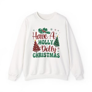 Haben Sie ein Holly Dolly Weihnachten Sweatshirt, Retro Western Tee