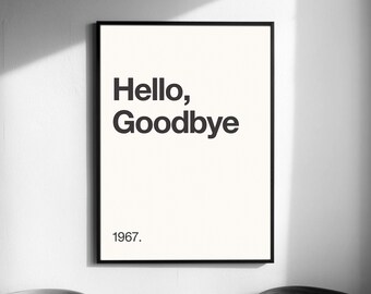 Hello Goodbye Music Poster Print, Wall Art Design, Music Posters, Digital Download