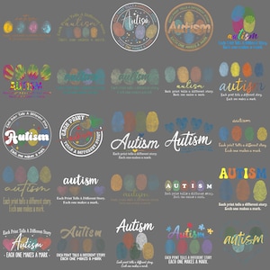 May include: A collection of autism awareness designs. Each design features the word "Autism" with colorful fingerprint patterns and the phrase "Each print tells a different story. Each one makes a mark."