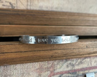 Dream smp inspired. And the universe said I love you because you are love... bangle bracelet gift.