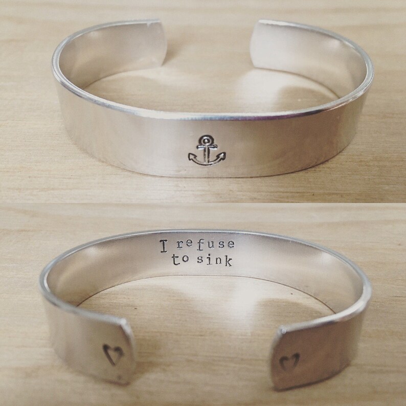 I Refuse To Sink Cuff Bracelet