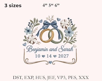 May include: An embroidery design featuring two interlocking rings, a blue bow, cotton bolls, and floral elements. Text reads Benjamin and Sarah 10 14 2027. The design is available in 3 sizes: 4 inches, 5 inches, and 6 inches, with file formats DST, EXP, HUS, JEF, VP3, PES, XXX.