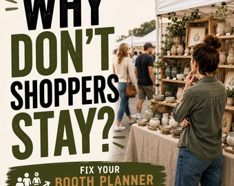 Craft Booth Shopper Experience Workbook | When Shoppers Don't Stay | Booth Layout & Customer Flow Planner | Vendor PDF