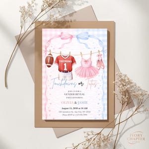 May include: A gender reveal party invitation with a watercolor design. The invitation features a football, a jersey, a tutu, and ballet shoes hanging on a clothesline. The text reads "Touchdowns or Tutus" and includes party details.