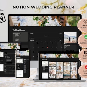 May include: A digital Notion wedding planner displayed on a desktop computer, tablet, and smartphone. The screens show a black and white interface with calendar and planning features. The words "NOTION WEDDING PLANNER" are at the top.