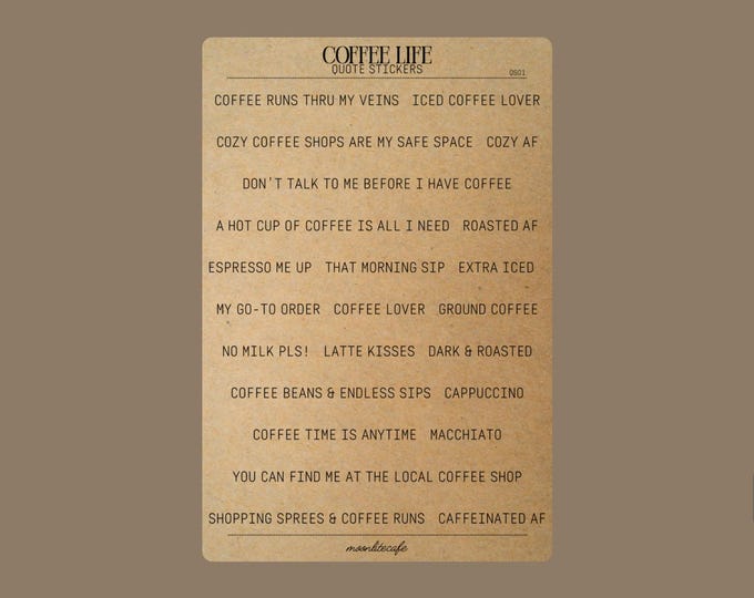 Coffee Life Sticker Quotes