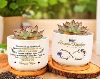 Regalo de mamá para hija, maceta personalizada para suculentas, regalo para hija, regalo de cumpleaños, regalo inspirador, maceta personalizada