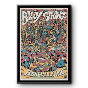 Puede incluir: Un póster enmarcado con el texto "Billy Strings" en letras grandes y estilizadas. La colorida ilustración presenta un paisaje caprichoso con casas, árboles y figuras. También se muestra el nombre de la ciudad "Asheville, NC".