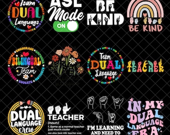 Dual Language Teacher PNG Bundle,  ASL Mode Png, Bilingual Be Kind Png, Multilingual Era Digital Download Classroom Png, Sublimation Designs