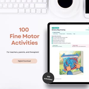 May include: A digital download advertisement for "100 Fine Motor Activities" for teachers, parents, and therapists. The image shows a tablet displaying a sensory bag drawing activity, a keyboard, and a coffee cup on a white surface.