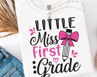 Little Miss First Grade SVG PNG, 1st Day Shirt, Coquette Bow Girl Sublimation File