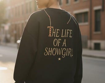 Black Initial Round My Neck / Life of a Showgirl Sweatshirt