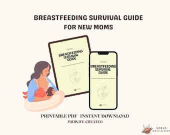 Breastfeeding Survival Guide Printable PDF, New Mom Breastfeeding Basics, Latch and Feeding Cues Support