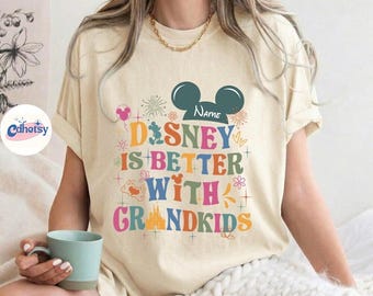 Camiseta Disneyland es mejor con nietos, Camiseta personalizada con el nombre de los nietos, Vacaciones mágicas en familia en Disneyworld, Camiseta para abuelos en Disneyland