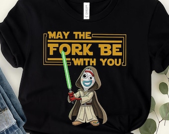 Chemise que la fourchette soit avec vous, t-shirt parodie Forky StarWars, chemise StarWars, t-shirt voyage Disneyland drôle, chemise graphique fan de la galaxie