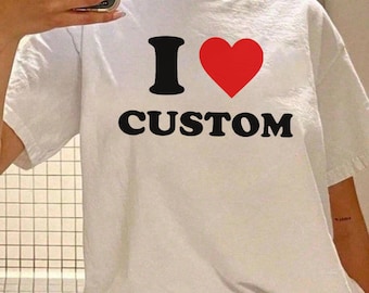 Camiseta personalizada "Te amo", camiseta personalizada "Te amo", camiseta unisex personalizable para San Valentín, regalo personalizado para él, regalo para ella