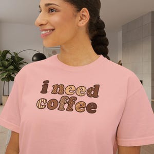 I Need Coffee Cropped T-Shirt | Comfrt Colors Retro Brown Typography, Casual Boxy Tee image 6