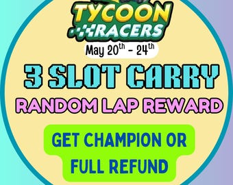 Mono Go Tycoon Racers Carry (Champion or else Refund) | 20th May 2026 - Random Lap Rewards