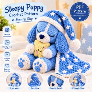 May include: A crochet pattern for a sleepy puppy featuring a blue and white stuffed dog wearing a matching nightcap and holding a yellow star. The text reads Sleepy Puppy Crochet Pattern, Step-by-Step, and PDF Pattern Instant Download.