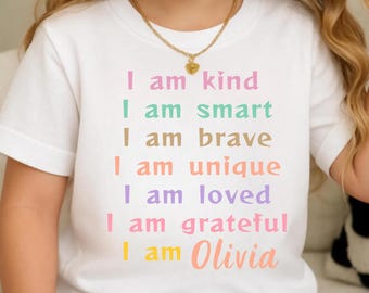 Personalized Affirmation Shirt for Girl, Custom Name Kids Shirt, I Am Kind Smart Brave Tee, Positive Kids Shirt, Confidence Shirt