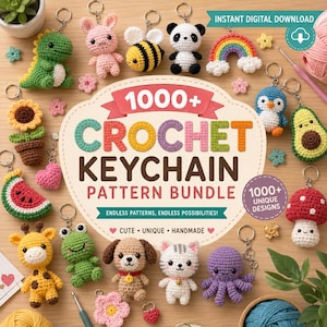 May include: A digital download advertisement for a 1000+ crochet keychain pattern bundle, surrounded by various crocheted keychains including a dinosaur, bee, panda, rainbow, penguin, avocado, mushroom, giraffe, frog, dog, cat, and octopus.