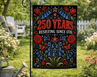 Anti Trump Garden Flag, Political Resistance House Banner: Resisting Since 1776, Foxglove, Daisy, Tulip Patriotic Decor C2G128