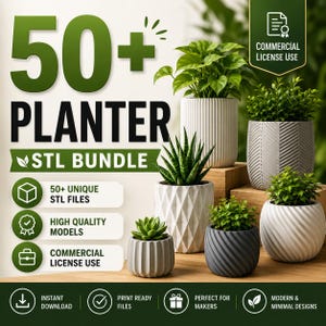 May include: A digital graphic displaying a 50+ Planter STL Bundle with text and icons. The image features six various textured planters in white and grey, each containing a green plant, arranged on wooden blocks against a light background.